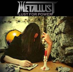 Metallust : Lust for Power